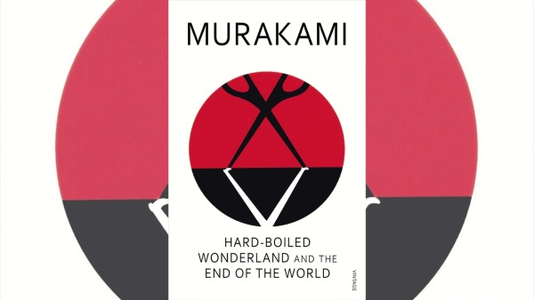 Book cover of Hard-Boiled Wonderland and the End of the World by Haruki Murakami