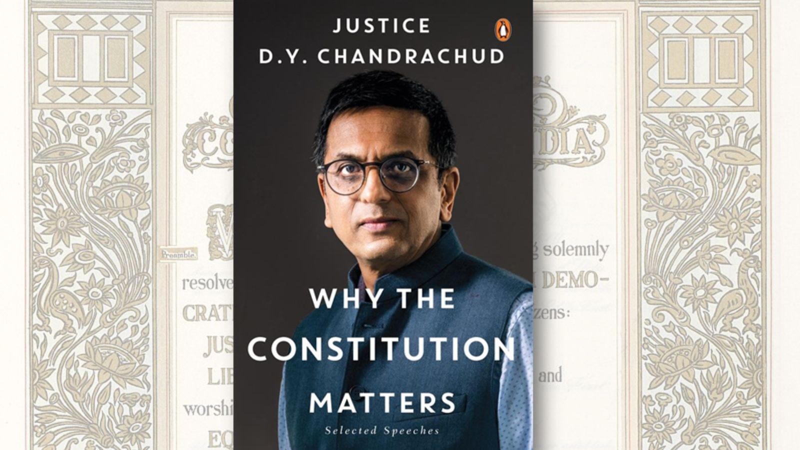 Former Chief Justice DY Chandrachud makes case for Constitution in debut book