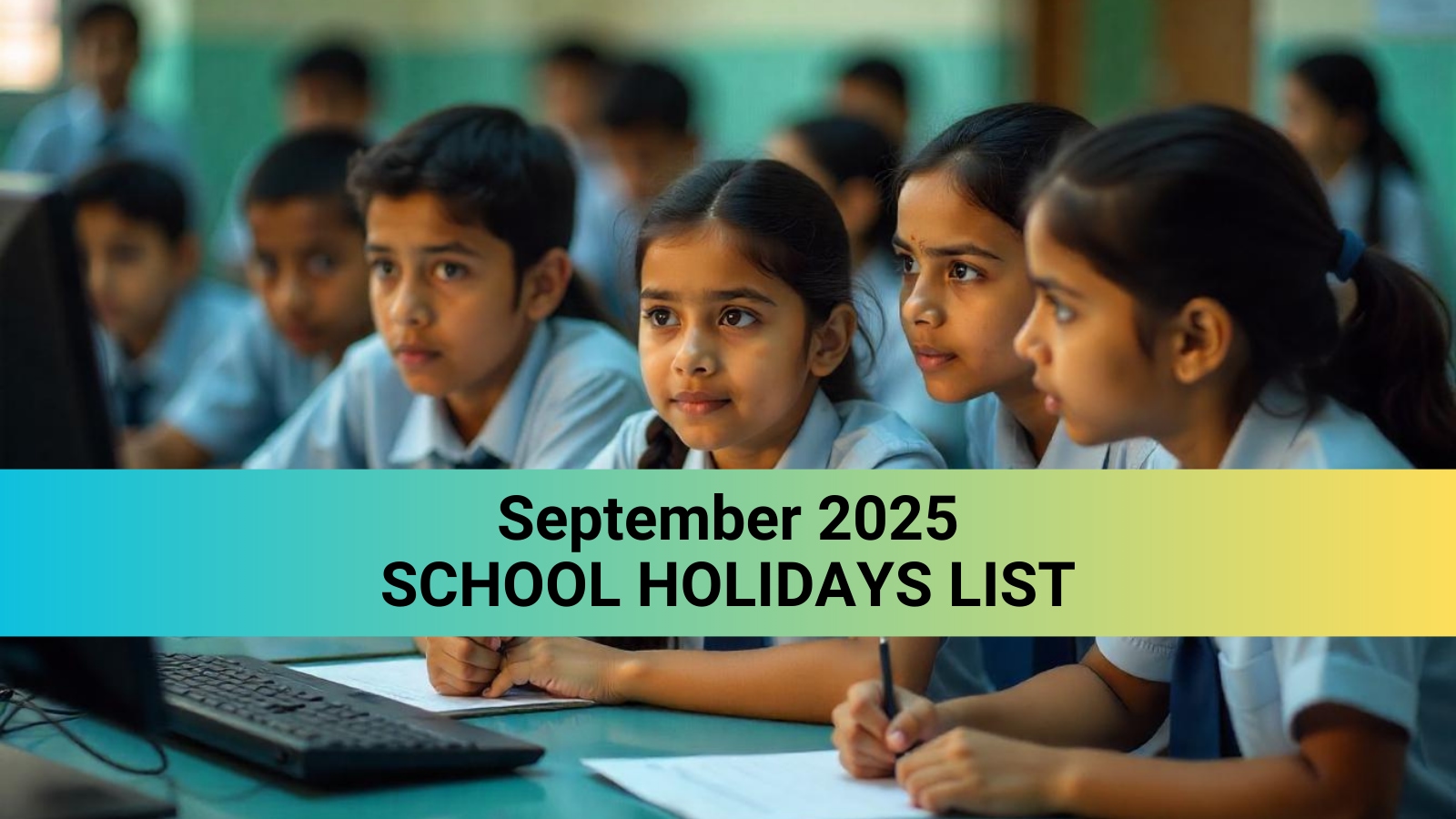 September 2025 School Holidays: List of days when schools, colleges will likely be closed this month