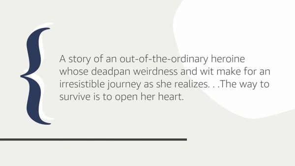 Eleanor Oliphant Is Completely Fine by Gail Honeyman features an out-of-the-box heroine. 