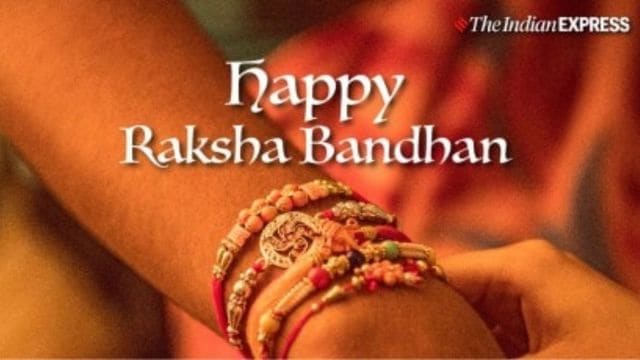 Happy International Raksha Bandhan Wishes Quotes, Messages, Quotes, Images: indianexpress has curated wiishes to mark the special festival of Rakhi.