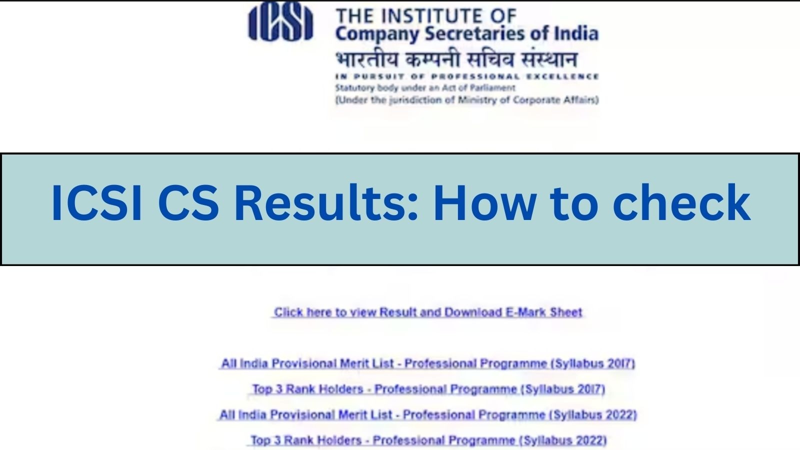 ICSI CS Result June 2025 Declared: How to check executive programmes scorecards at icsi.edu