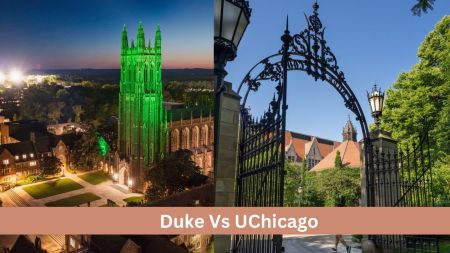Duke Vs UChicago: Which Ivy League Plus Universities to choose for US early decision