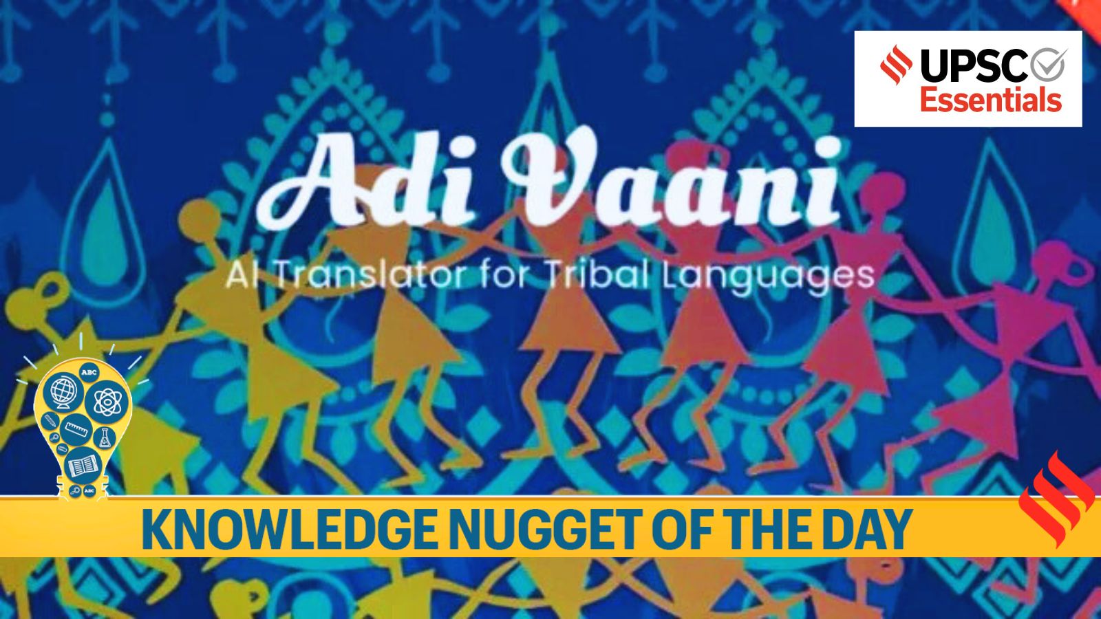 Knowledge Nugget: Adi Vaani- What you must-know for UPSC Exam