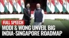 PM Modi & Singapore PM Wong Launch New Roadmap for Trade, Tech, Security Cooperation | Full Speech