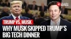 Elon Musk’s No-Show at Trump’s Tech Titans Dinner Raises Questions | Trump Vs. Musk