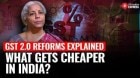 GST 2.0 Explained: What Gets Cheaper for You Under India’s Biggest Tax Reform