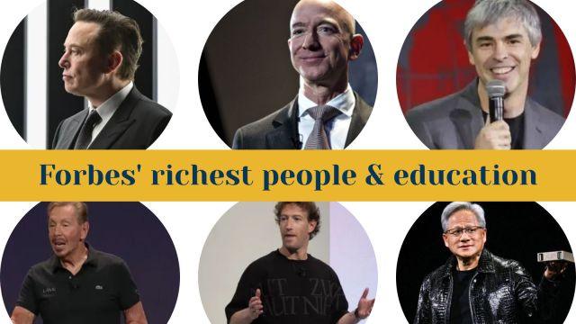 Elon Musk to Larry Ellison: Forbes' richest people & their education