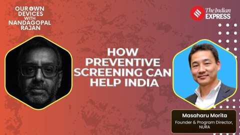 How Preventive Screening Can Help India | Our Own Devices with Nandagopal Rajan