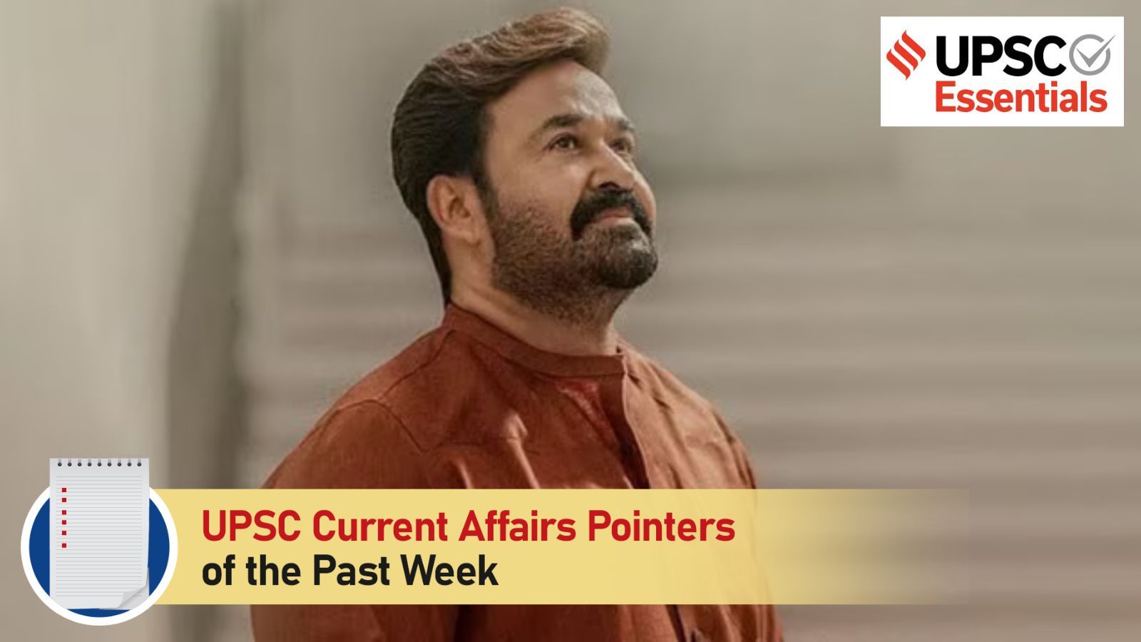 Weekly UPSC Current Affairs Pointers | September 15 to 21, 2025