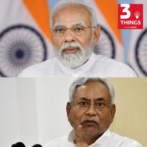 3things podcast the indian express NDA seat sharing menstrual leaves google in india