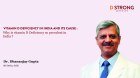Dr. Dhananjay Gupta addresses the lack of awareness surrounding Vitamin D deficiency.