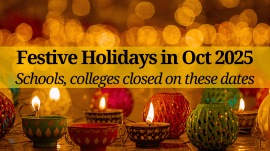 Festive Holidays in Oct 2025 - Schools and colleges closed on these dates