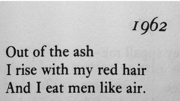 A famous verse from Sylvia Plath's 'Lady Lazarus.'