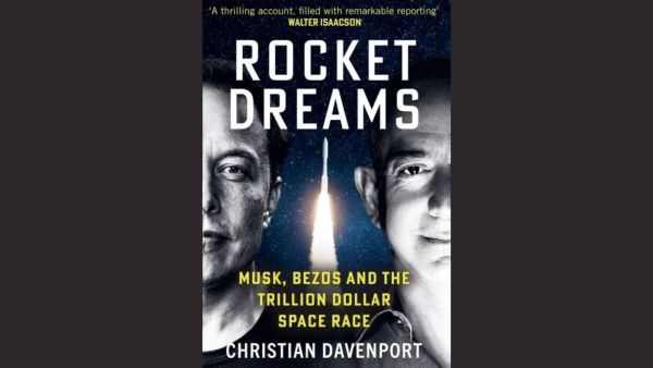 It is this race for space that Christian Davenport covers in his latest bestseller, Rocket Dreams.
