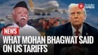 Mohan Bhagwat Speaks On US Tariffs, Calls For Respecting Faiths, Rejecting Hooliganism