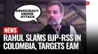 Rahul Gandhi Slams BJP-RSS Ideology, Warns Of Attack On Democracy In India | EIA University