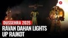 Dussehra 2025: ‘Ravan Dahan’ Marks Grand Celebrations in Rajkot, Gujarat