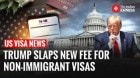 New US Visa Integrity Fee of $250 Now Mandatory For Non-Immigrant Visas