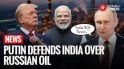 Putin Says India Will Never Bow To US Over Russian Crude Imports | Trump | Modi | India-US
