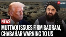 Afghanistan FM Muttaqi Urges US-India Talks to Unlock Chabahar Route, Sends Firm Message on Bagram