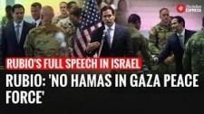 US Secretary of State Rubio:Gaza Ceasefire Force Must Include Countries Israel Trusts,Hamas Excluded