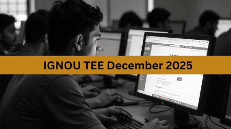 IGNOU TEE December 2025: Last date for exam form is October 6