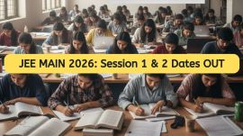 JEE Main 2026: NTA announces session 1 & 2 schedule on jeemain.nta.ac.in