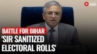 Bihar Election 2025: CEC Gyanesh Kumar says, ‘SIR Sanitised Ahead of Bihar Polls’