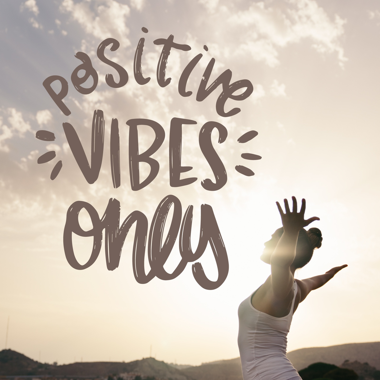 positive vibes