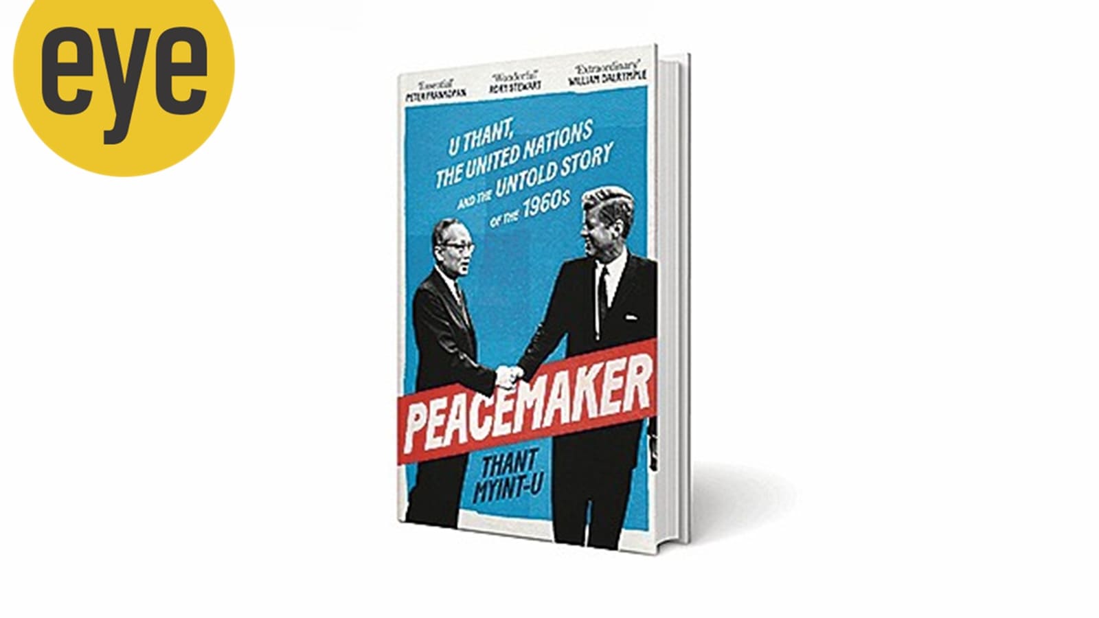 Peacemaker is the biography of  U Thant, the forgotten UN Secretary-General who built and outlived the UN’s moral authority