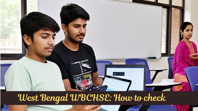 West Bengal WBCHSE HS third semester results: How to check