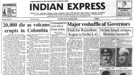 Volcano eruption, Colombia, Colombia Volcano eruption, Major reshuffle of governors, Floods force MGR out of home, Remembering Nehru, Forty Years Ago, editorial, Indian express, opinion news, current affairs