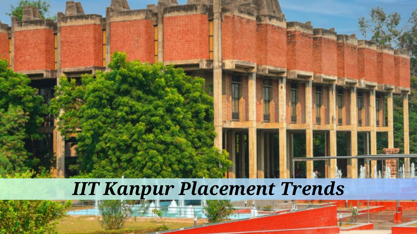IIT Kanpur BTech placement trends: Major domains, salaries and more