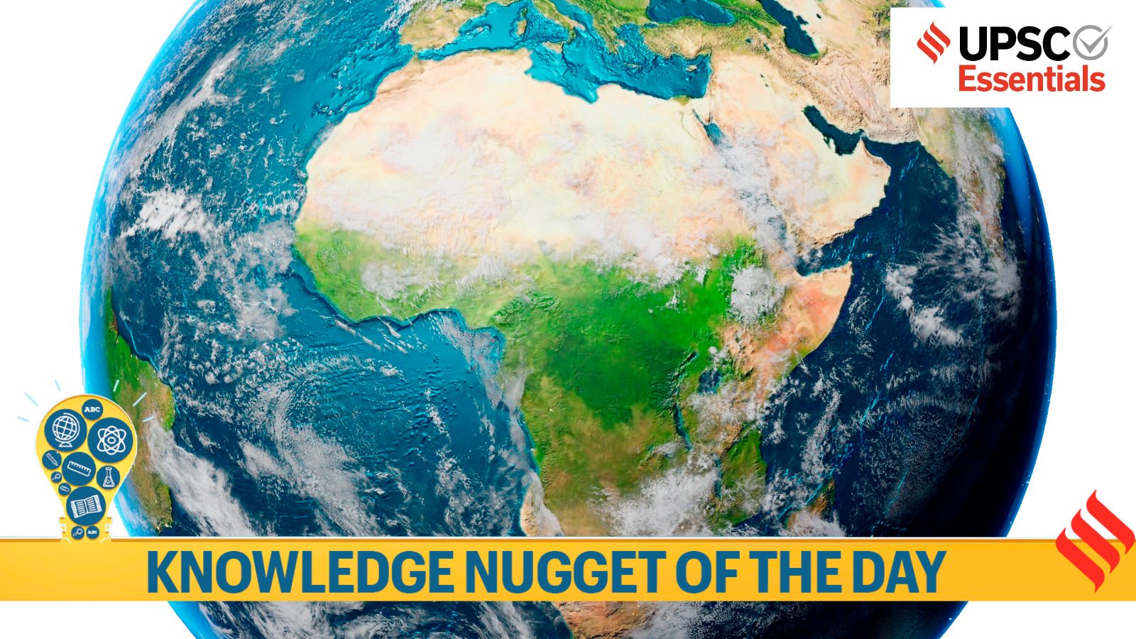 Knowledge Nugget | Africa’s Dramatic Geological Transformation: What is the latest research on this, and how is it a UPSC must-read?