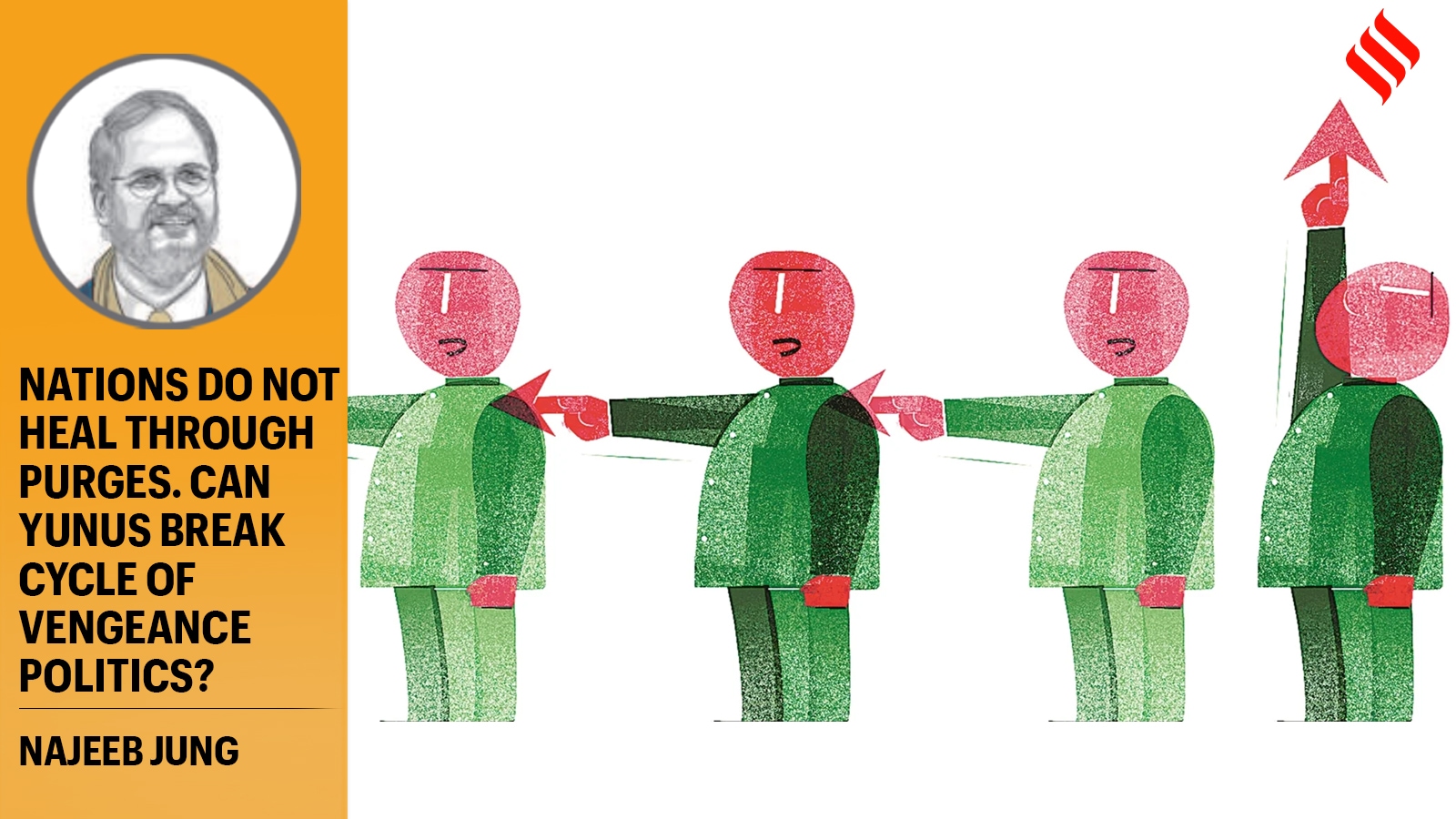 Nations do not heal through purges. Can Muhammad Yunus break the cycle of vengeance politics in Bangladesh?