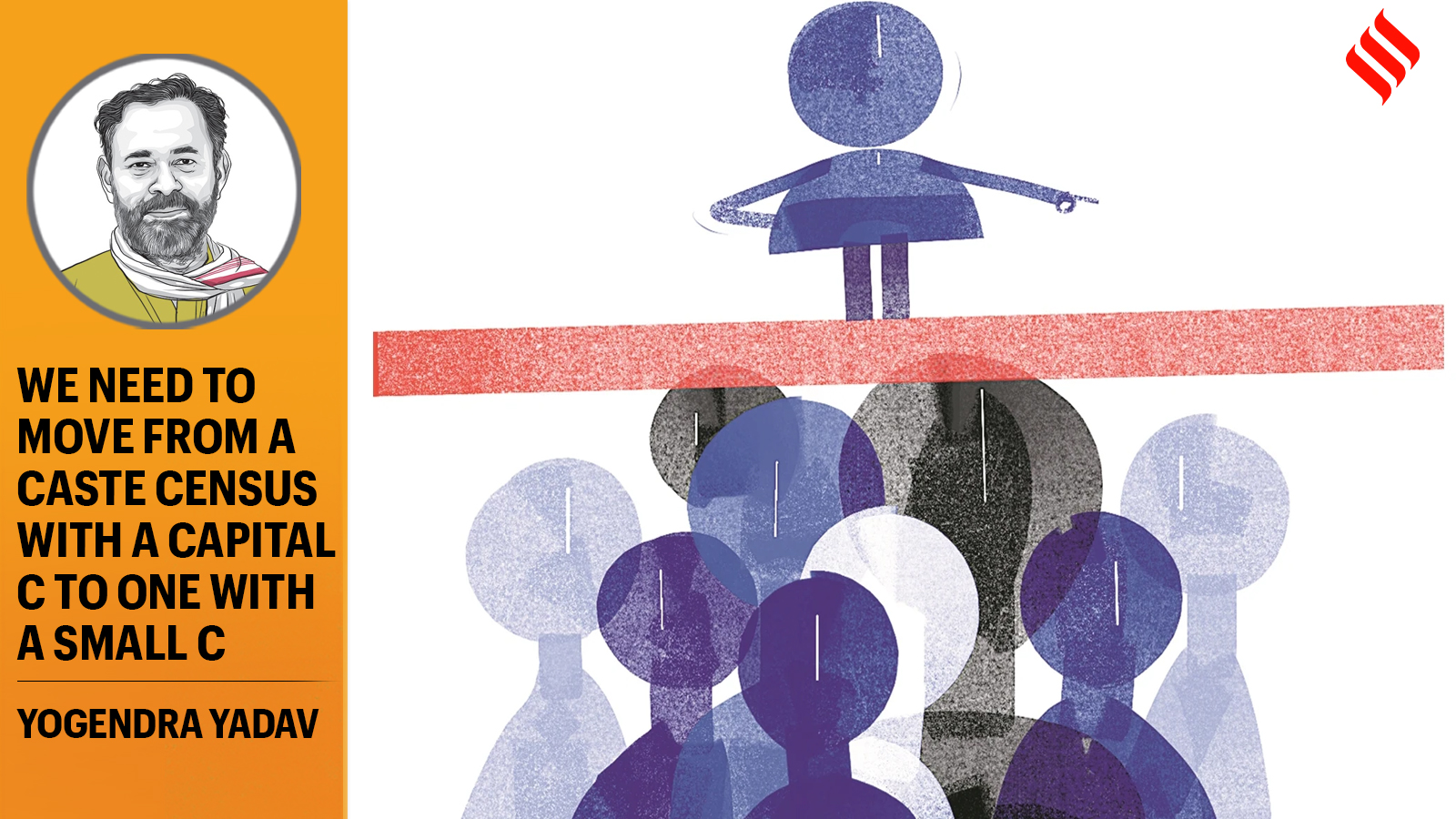 Yogendra Yadav writes: We need to move from a caste census with a capital C to one with a small c