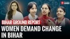 Ground Report From Bihar: Safety, Caste & Change Drive Women’s Votes | Bihar Assembly Elections 2025
