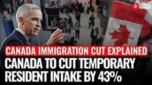Explained: Canada to Slash Temporary Resident Intake by 43% — Major Cut in Foreign Workers. Students