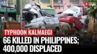 Typhoon Kalmaegi Devastates Philippines: At Least 66 Dead & 400,000 Displaced