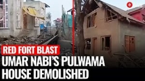 Red Fort Blast Case: Umar Nabi’s House Demolished; Probe Tracks His Final Movements