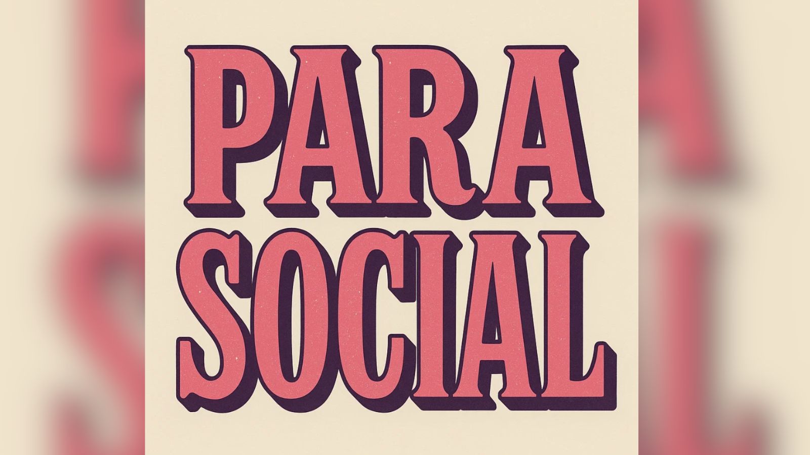 Why parasocial beat AI slop and delulu for Word of the Year