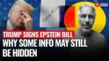 Explained: Trump Signs Bill to Release Epstein Files  Why Some Information May Still Stay Hidden