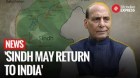 Rajnath Singh Drops Big Hint: ‘Sindh May Return to India!’