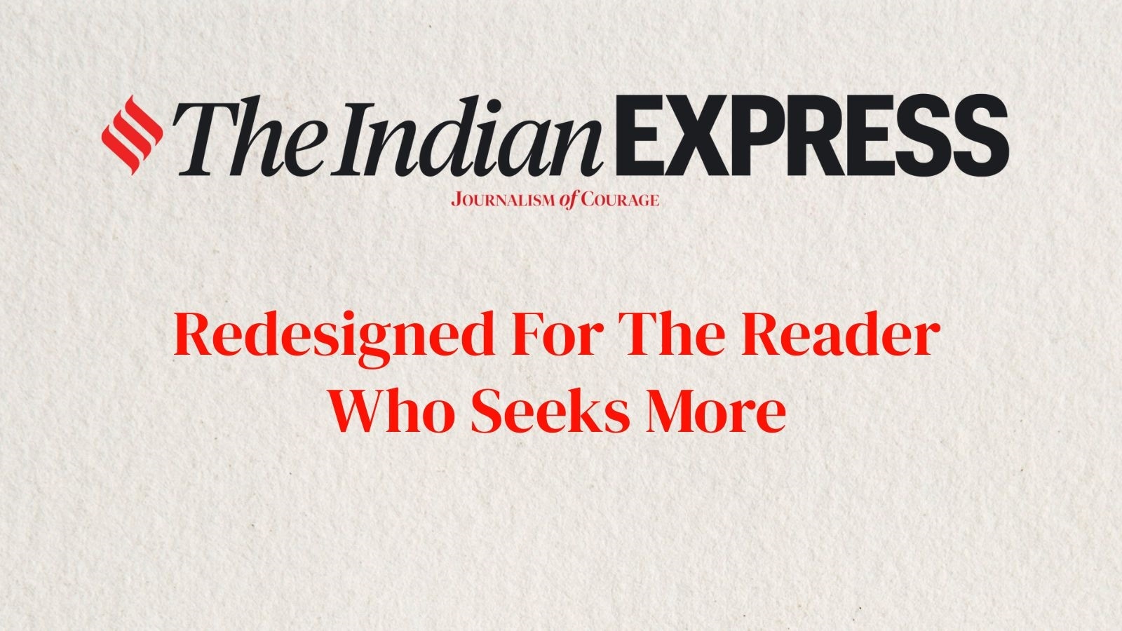 The Indian Express: Redesigned for the reader looking for more