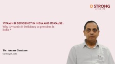 Dr. Aman Gautam addresses the lack of awareness surrounding Vitamin D deficiency.