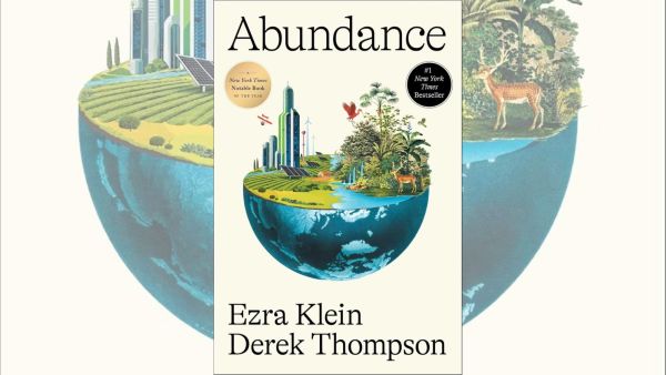The book cover of Abundance — Ezra Klein & Derek Thompson. 