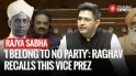 Why Raghav Chadha Recalled This Former Vice President In Rajya Sabha