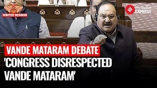 Parliament Winter Session: JP Nadda Criticizes Congress for Not Giving Due Respect to Vande Mataram