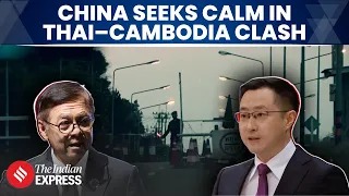 Thailand Says China Seeks Peace, Ceasefire Talks Planned as Border Fighting Enters Third Week